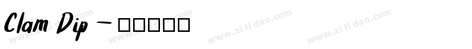 Clam Dip字体转换
